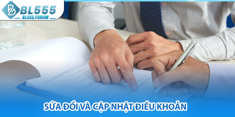 Sửa Đổi Và Cập Nhật Điều Khoản